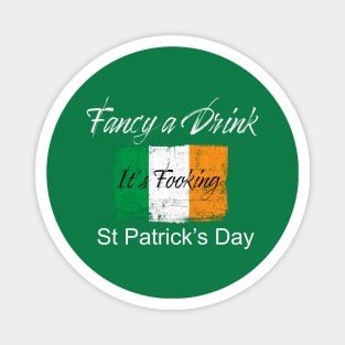 St Patricks Day 'Fancy a Drink' Magnet